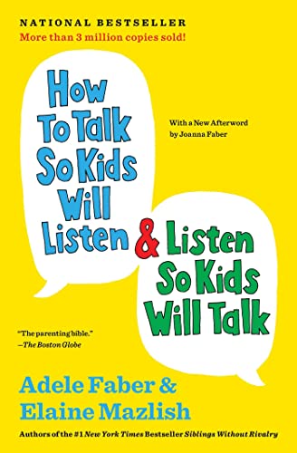 How to Talk So Kids Will Listen & Listen So Kids Will Talk book cover