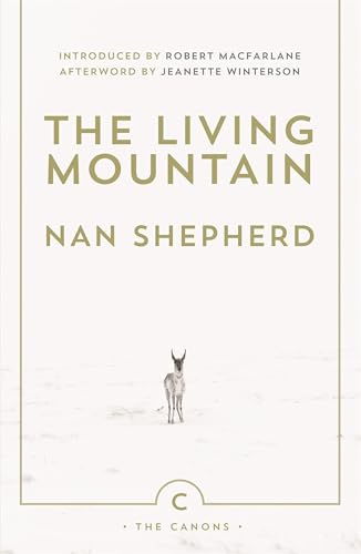 The Living Mountain: A Celebration of the Cairngorm Mountains of Scotland book cover