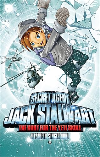 The Hunt for the Yeti Skull: Nepal (Secret Agent Jack Stalwart: #13) book cover