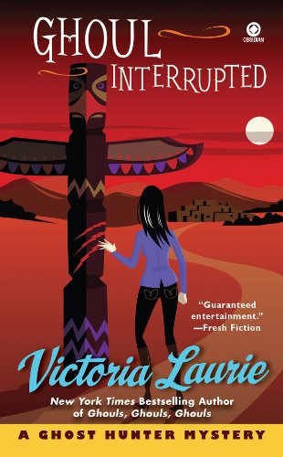 Ghoul Interrupted (Ghost Hunter Mystery, #6) book cover