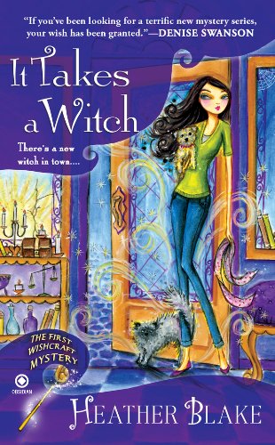 It Takes a Witch (A Wishcraft Mystery, #1) book cover