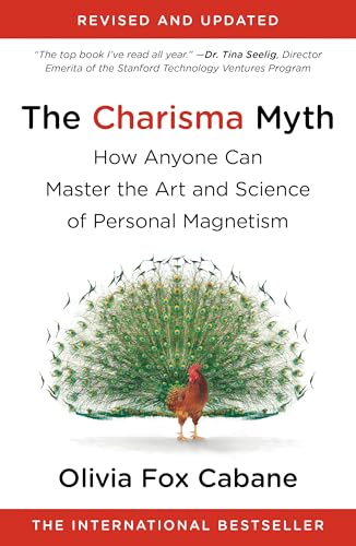 The Charisma Myth: How Anyone Can Master the Art and Science of Personal Magnetism book cover