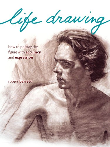 Life Drawing: How to Portray the Figure with Accuracy and Expression book cover