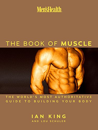 Men's Health: Book of Muscle - The World's Most Complete Guide to Building Your Body book cover
