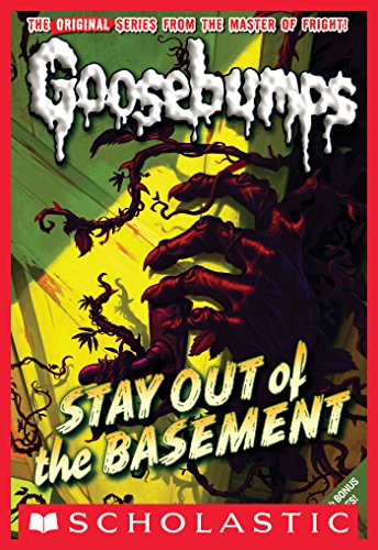 Stay Out of the Basement (Goosebumps, #2) book cover