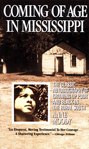 Coming of Age in Mississippi: The Classic Autobiography of a Young Black Girl in the Rural South book cover
