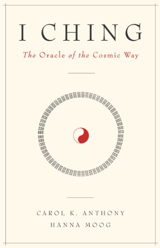 I Ching: The Oracle of the Cosmic Way book cover