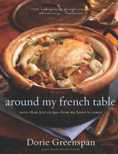 Around My French Table: More than 300 Recipes from My Home to Yours book cover