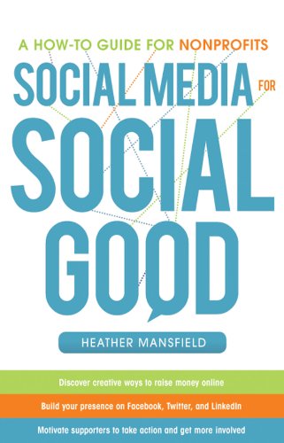 Social Media for Social Good: A How-To Guide for Nonprofits book cover