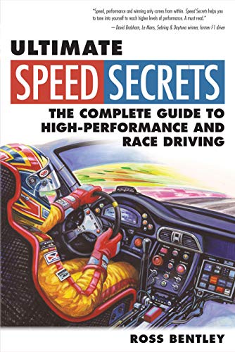 Ultimate Speed Secrets: The Complete Guide to High-Performance and Race Driving book cover