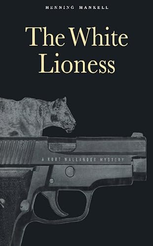 The White Lioness (Kurt Wallander, #3) book cover
