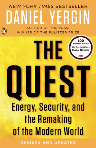 The Quest: Energy, Security, and the Remaking of the Modern World book cover