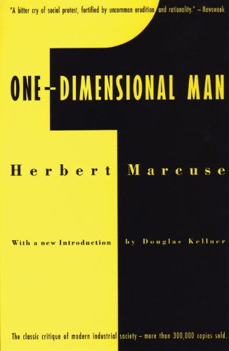 One-Dimensional Man: Studies in the Ideology of Advanced Industrial Society book cover
