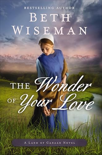 The Wonder of Your Love (Land of Canaan #2) book cover