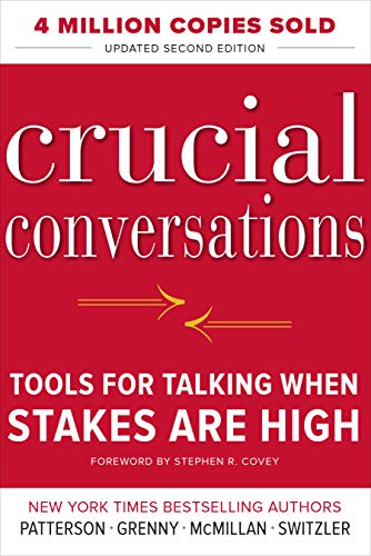 Crucial Conversations: Tools for Talking When Stakes Are High book cover