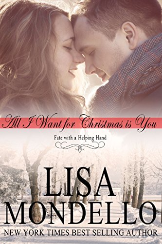 All I Want for Christmas is You (Fate with a Helping Hand, #1) book cover