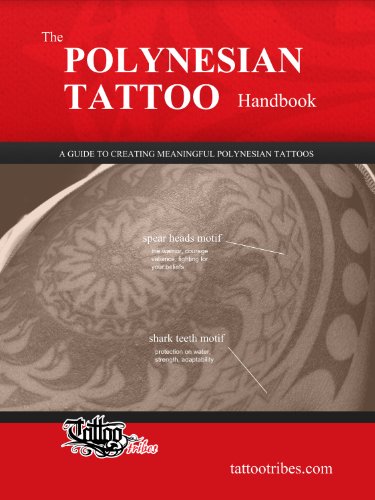 The Polynesian Tattoo Handbook: Practical Guide to Creating Meaningful Polynesian Tattoos book cover
