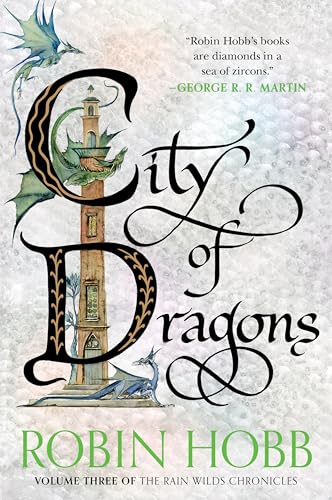 City of Dragons (Rain Wild Chronicles, #3) book cover