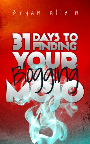 31 Days to Finding Your Blogging Mojo book cover