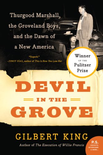 Devil in the Grove: Thurgood Marshall, the Groveland Boys, and the Dawn of a New America book cover