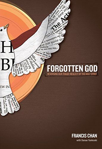 Forgotten God: Reversing Our Tragic Neglect of the Holy Spirit book cover
