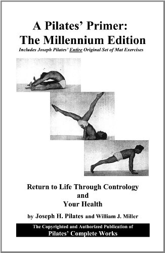 A Pilates' Primer: The Millenium Edition book cover