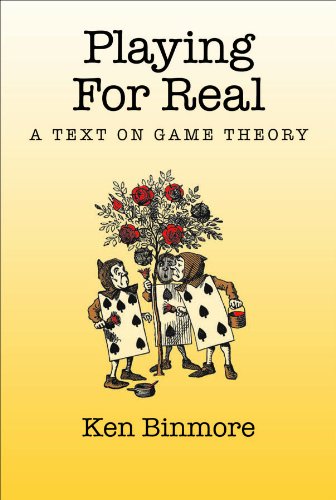 Playing for Real: A Text on Game Theory book cover