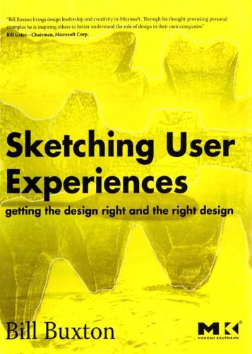 Sketching User Experiences: Getting the Design Right and the Right Design book cover