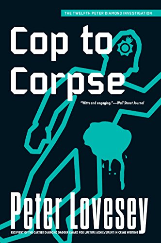 Cop To Corpse (Peter Diamond, #12) book cover