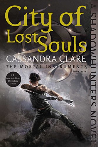 City of Lost Souls (The Mortal Instruments, #5) book cover