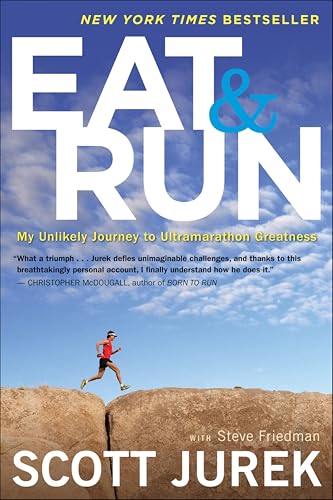 Eat and Run: My Unlikely Journey to Ultramarathon Greatness book cover