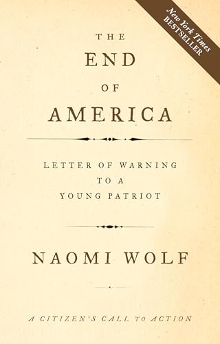 The End of America: Letter of Warning to a Young Patriot book cover