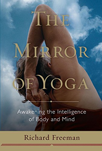 The Mirror of Yoga: Awakening the Intelligence of Body and Mind book cover
