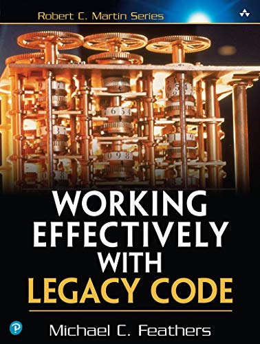 Working Effectively with Legacy Code book cover