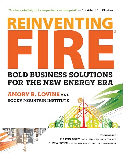 Reinventing Fire: Bold Business Solutions for the New Energy Era book cover