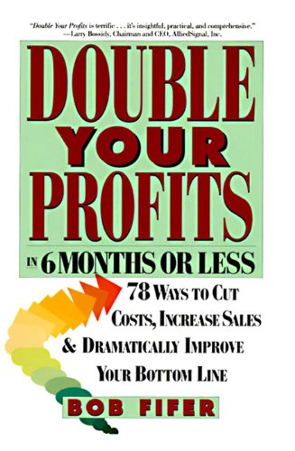 Double Your Profits: In Six Months or Less book cover