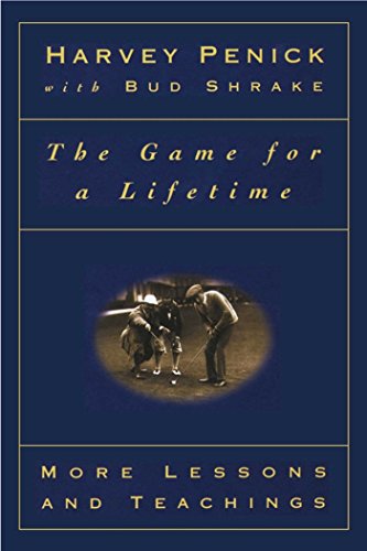 The Game for a Lifetime: More Lessons and Teachings book cover