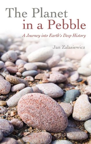 The Planet in a Pebble: A Journey Into Earth's Deep History book cover