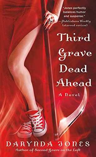 Third Grave Dead Ahead (Charley Davidson, #3) book cover