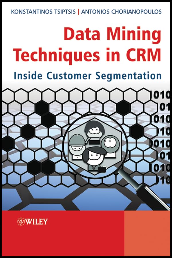 Data Mining Techniques in Crm: Inside Customer Segmentation book cover