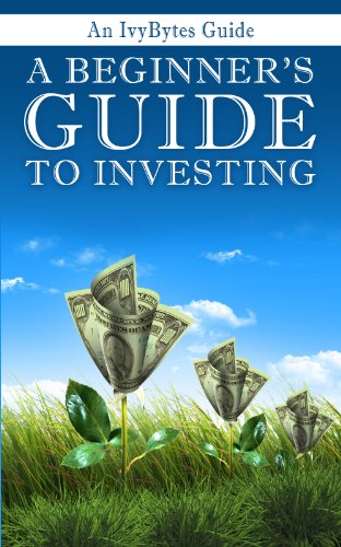 A Beginner's Guide to Investing: How to Grow Your Money the Smart and Easy Way book cover