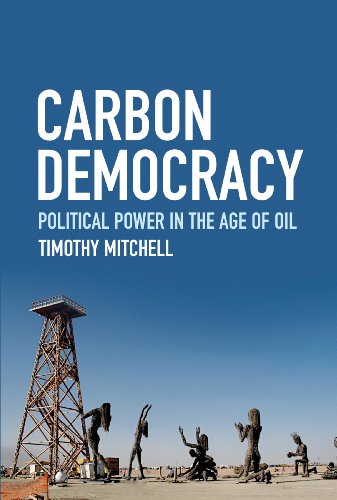 Carbon Democracy: Political Power in the Age of Oil book cover