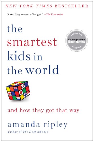 The Smartest Kids in the World: And How They Got That Way book cover