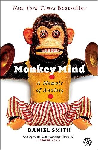 Monkey Mind: A Memoir of Anxiety book cover