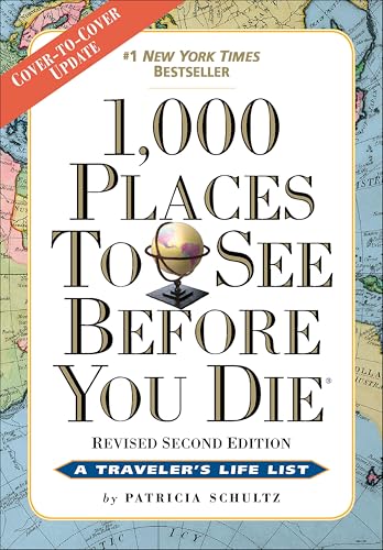 1,000 Places to See Before You Die: Revised Second Edition book cover