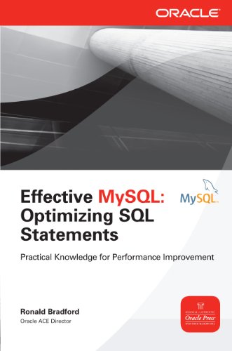 Effective MySQL: Optimizing SQL Statements: Practical Knowledge for Performance Improvement book cover