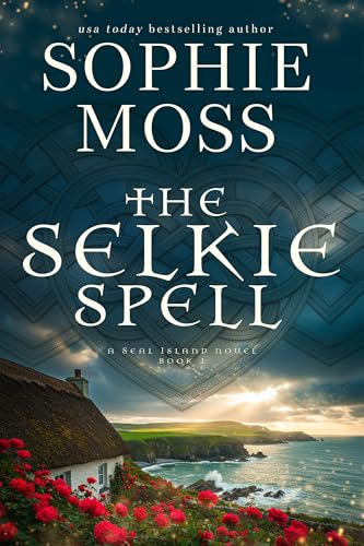 Cover of The Selkie Spell (A Seal Island Novel Book 1)