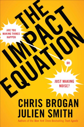 The Impact Equation: Are You Making Things Happen or Just Making Noise? book cover
