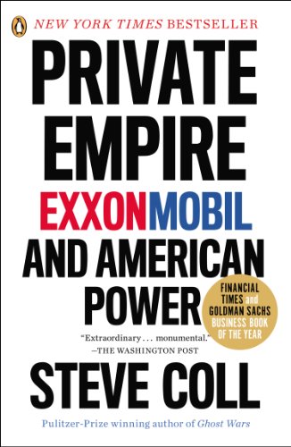 Private Empire: ExxonMobil and American Power book cover