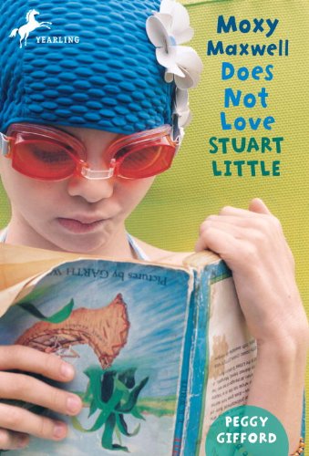 Moxy Maxwell Does Not Love Stuart Little book cover